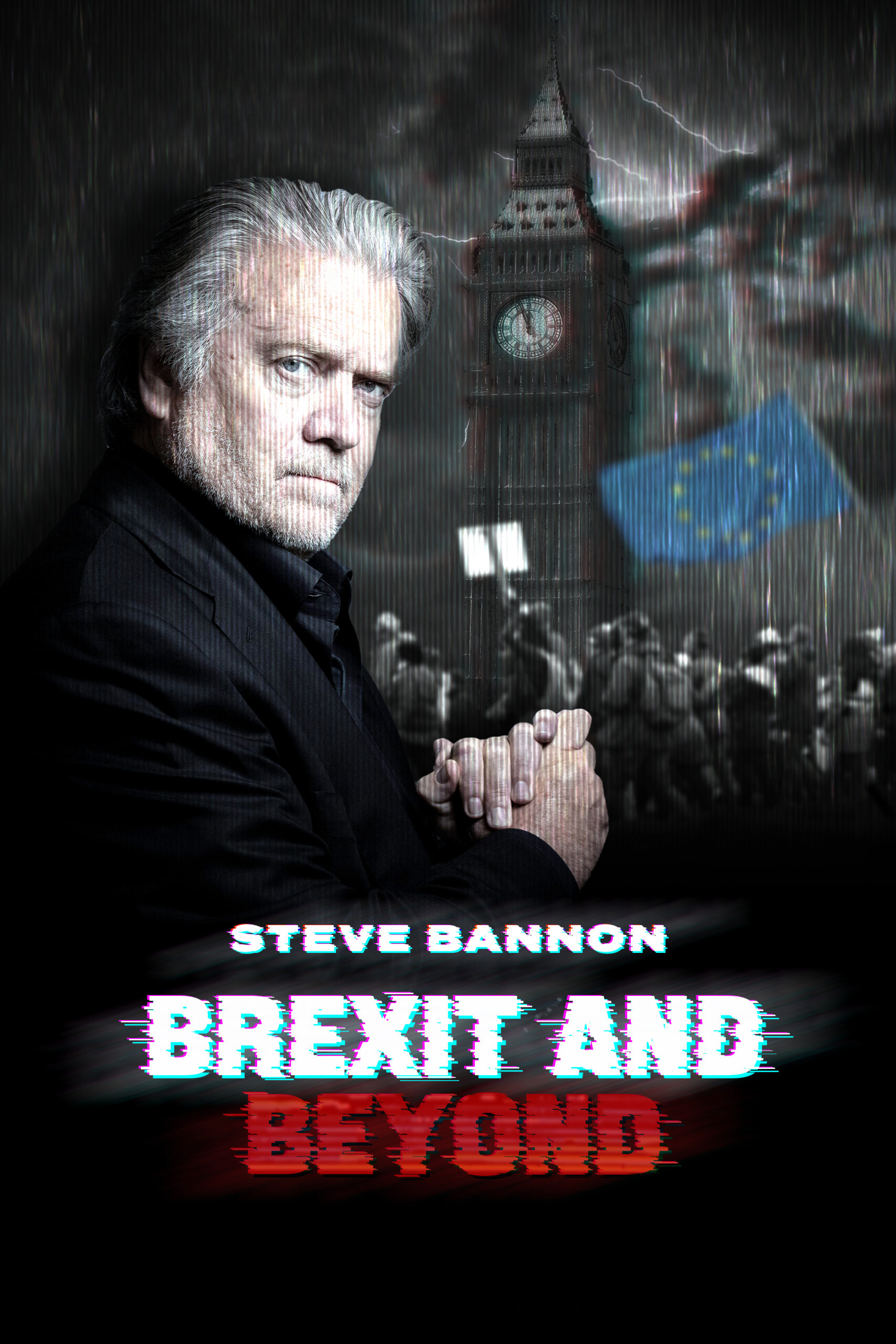 Steve Bannon: Brexit and Beyond
